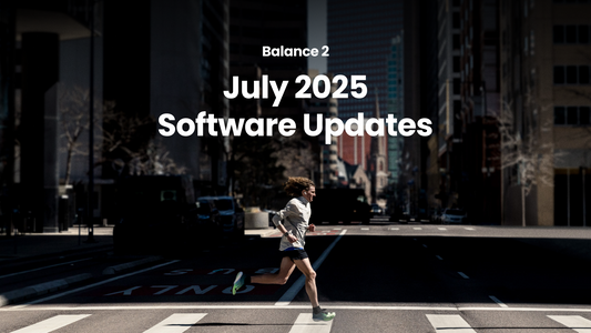 Balance 2: July 2025 Software Updates