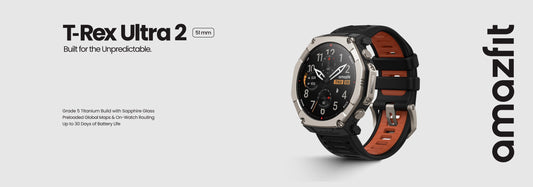 Amazfit Announces the T-Rex Ultra 2: a Titanium GPS Watch Engineered for the Extreme